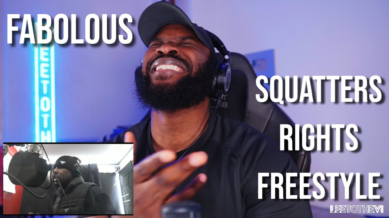 Fabolous &ldquo;Squatters Rights&rdquo; Freestyle [Reaction] | LeeToTheVI