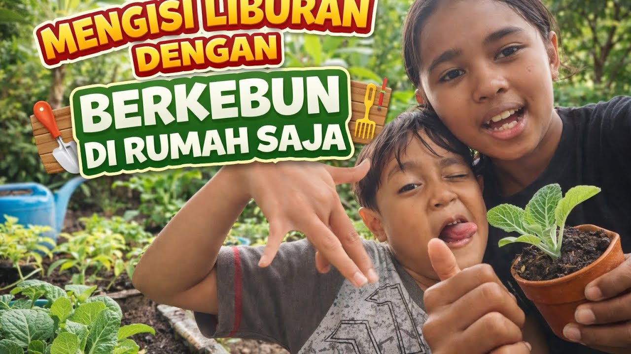 Kegiatan Liburan Vella, Arka dan Azka di Rumah: Berkebun Bersama 🏡✨