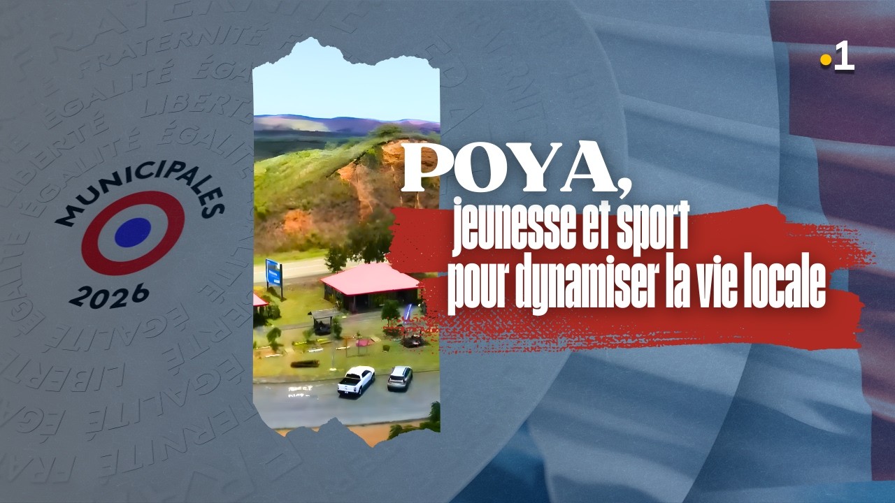 Municipales 2026 : Poya, jeunesse et sport pour dynamiser la vie locale