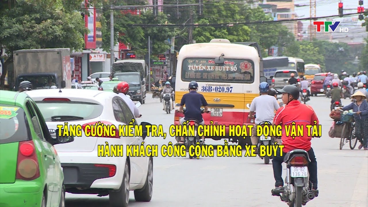 Thanh Hóa chấn chỉnh hoạt động vận tải hành khách bằng xe buýt