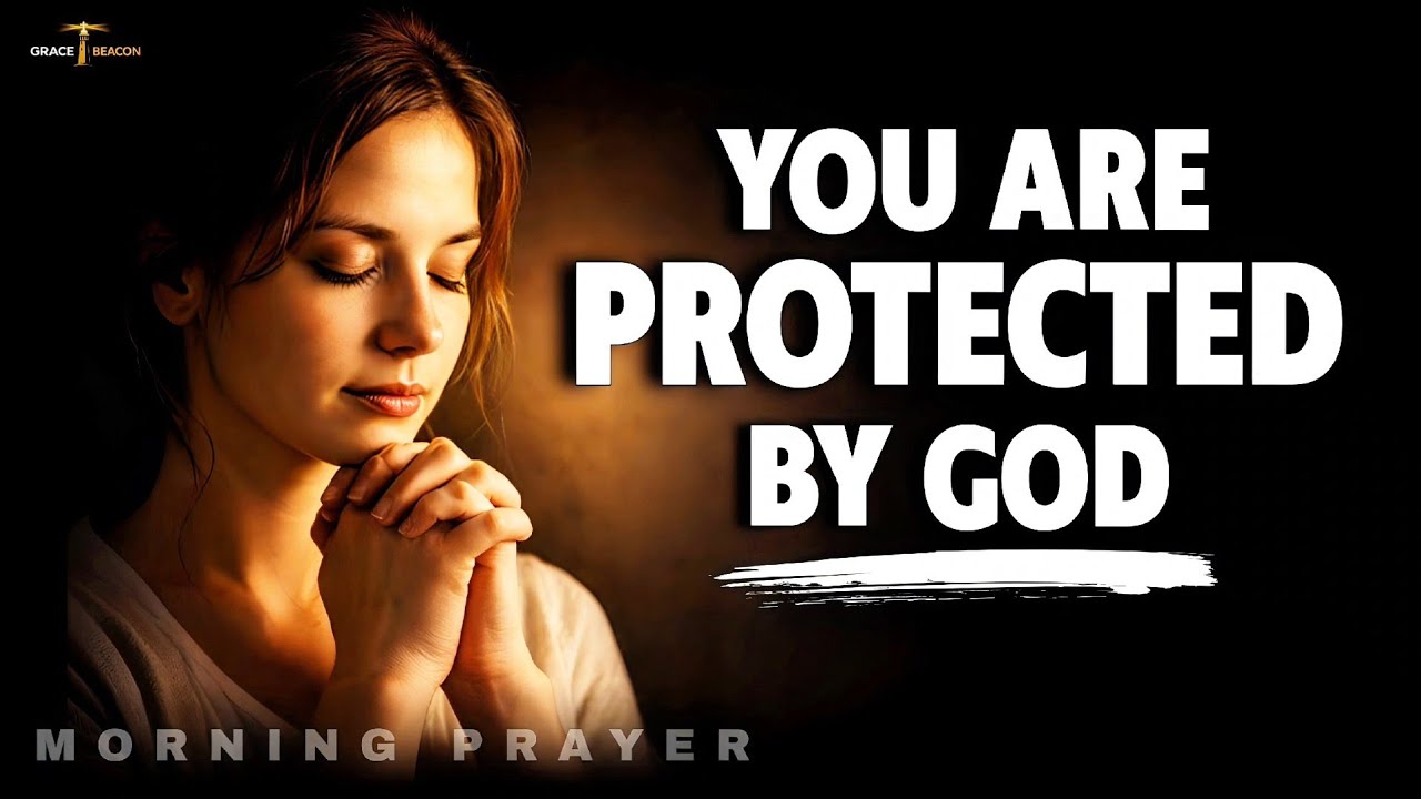 Lord, Cover Me From Every Spiritual Attack Today | Morning Prayer