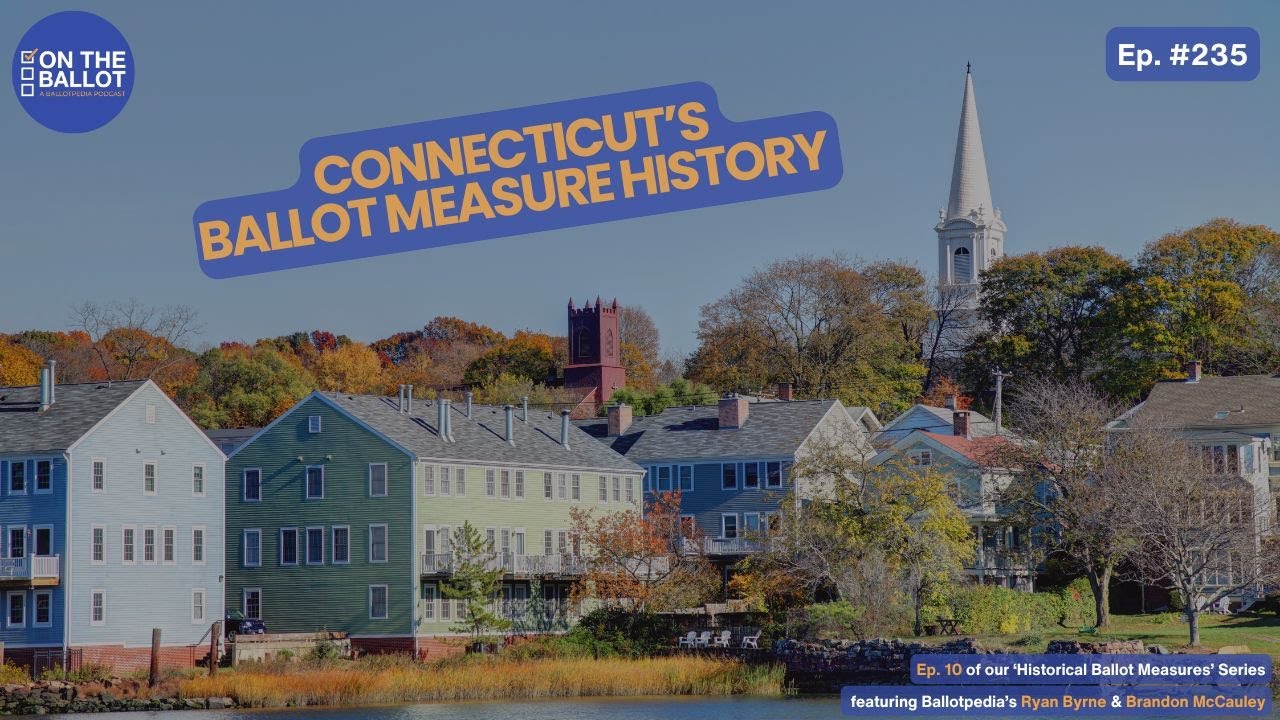 Connecticut’s Ballot Measure History: A 90% Approval Rate and a Century of Amendments