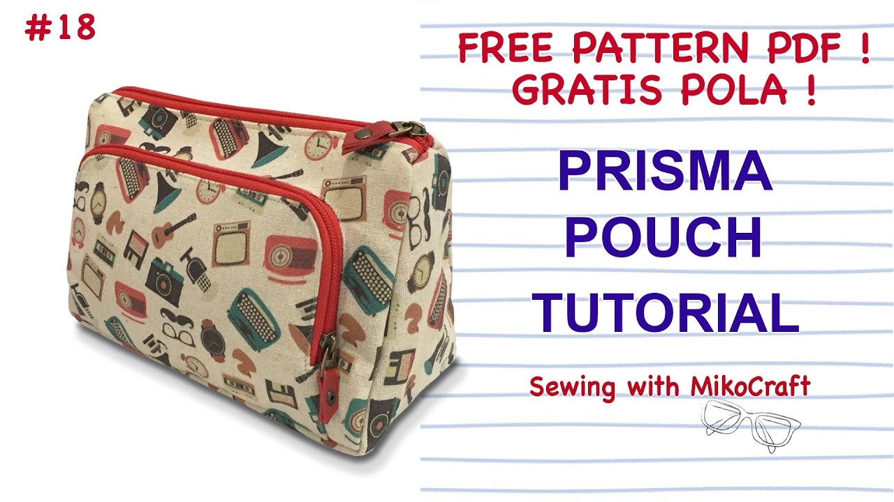 Prisma Pouch DIY - Tutorial menjahit dompet prisma - Bag making with Miko Craft