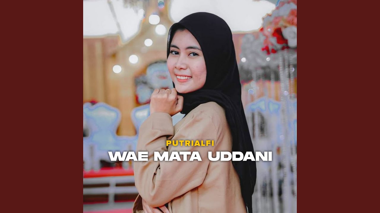 Wae Mata Uddani