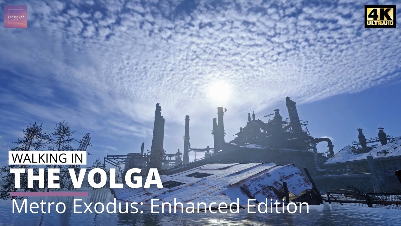 Walking in Metro Exodus: Enhanced Edition - The Volga [ 4K Ultra Graphics ]