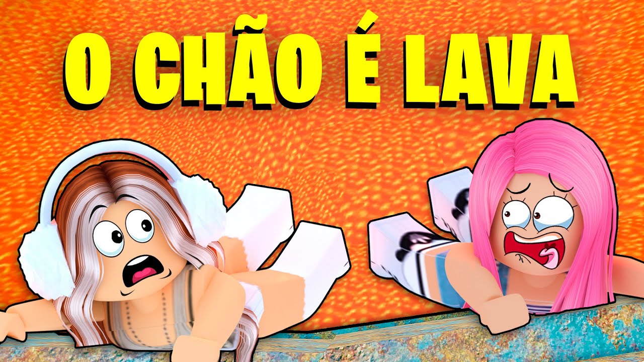 O CHÃO É LAVA NO ROBLOX