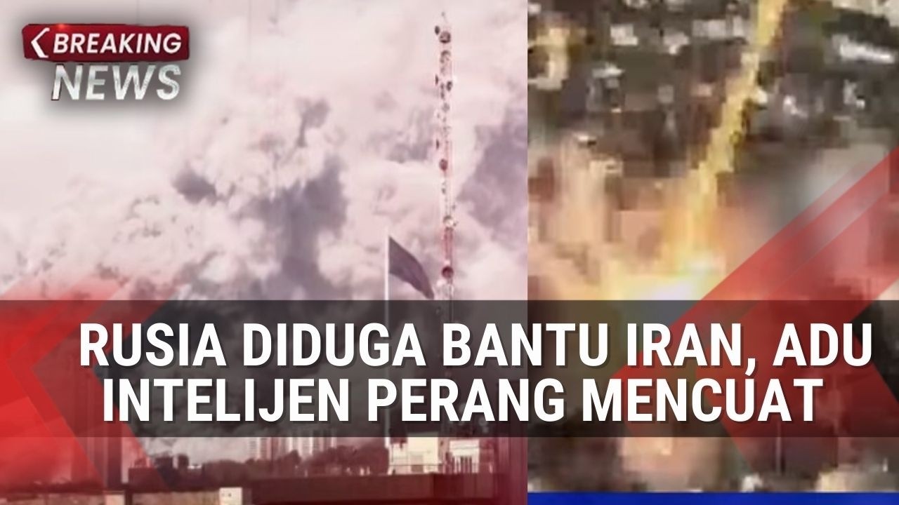 Breaking News- KIAN PANAS!  Rusia Diduga Bantu Iran, Adu Intelijen Mencuat