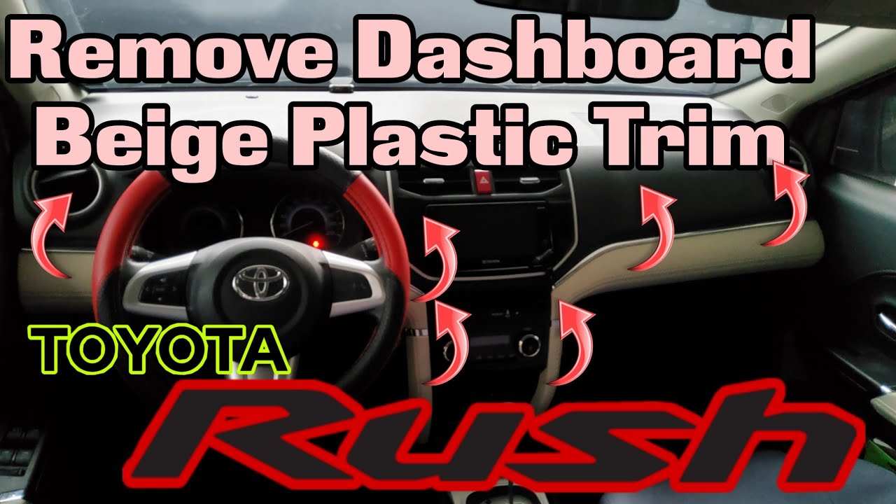Toyota Rush Dashboard Beige Plastic Trim Removal with No Tool #toyotarush #toyota #diy