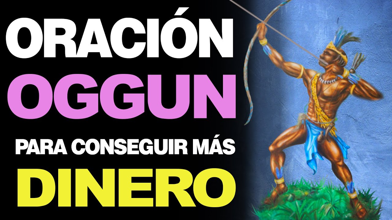 🙏 Poderosa oración a Oggun PARA CONSEGUIR MÁS DINERO DE MANERA RÁPIDA 🙇