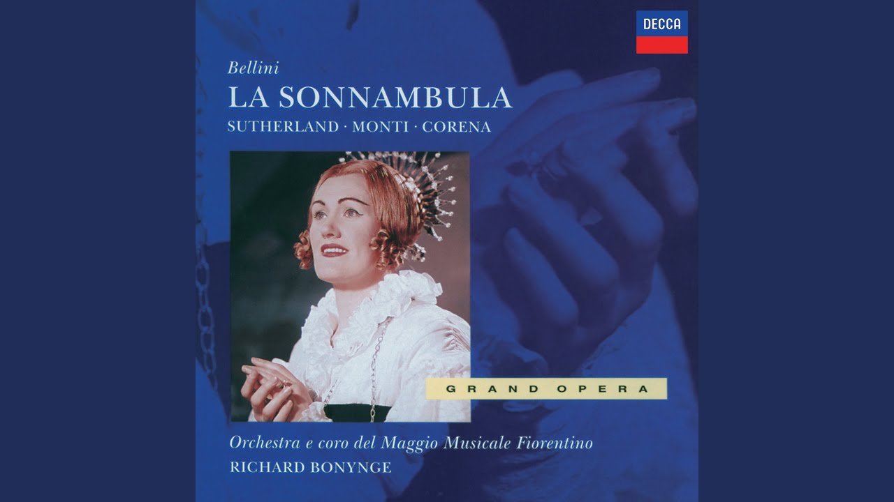 Bellini: La Sonnambula / Act 1: D'un pensiero e d'un accento