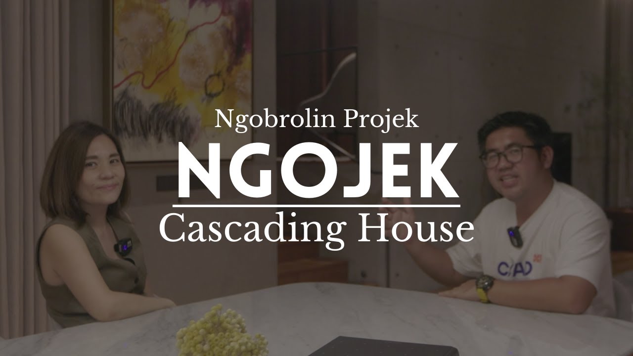 [NGOJEK] NGOBROLIN PROJEK BARENG TAMARA WIBOWO ARCHITECTS | CASCADING HOUSE