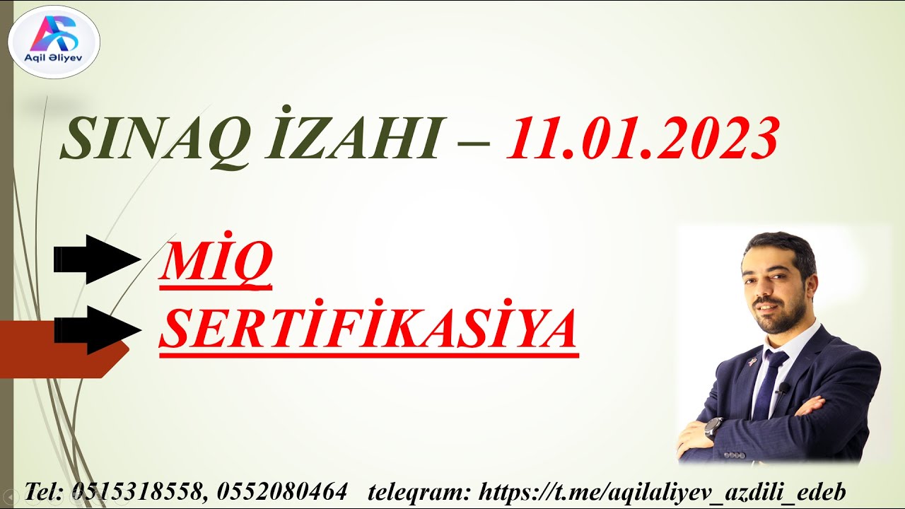 MİQ tipli sınaq izahı. 11.01.2023. Müəllim: Aqil Əliyev