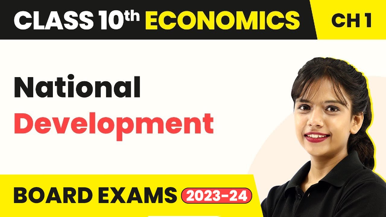 Class 10 SST (Economics) Chapter 1 | National Development 2022-23