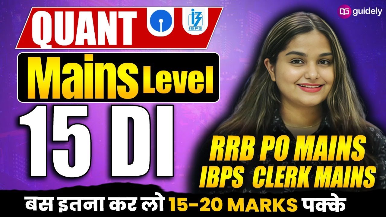 🔥Mains DI 15 Most Expected Sets For IBPS CLERK/RRB PO MAINS | Quant Mains Leval DI Marathon Minakshi