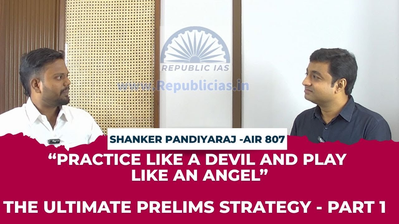 SANKER PANDIYA RAJ - AIR 8O7 UPSC CSE RANKHOLDER -TAMIL NADU -PRELIMS JOURNEY AND  STRATEGY -PART 1