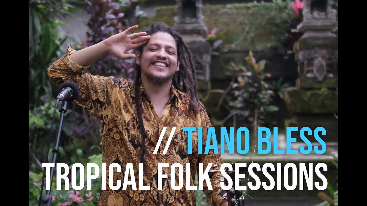TIANO BLESS - ESPIRITU DE LA CREACION [ Tropical Folk Sessions ] #12