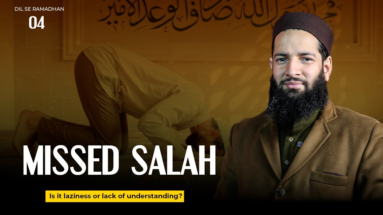 Dil Se Ramadhan S2 | Day 04 : Missed Salah  | Dr Maasid Siddiq Ganai Al Qassimi | IWOS Studio