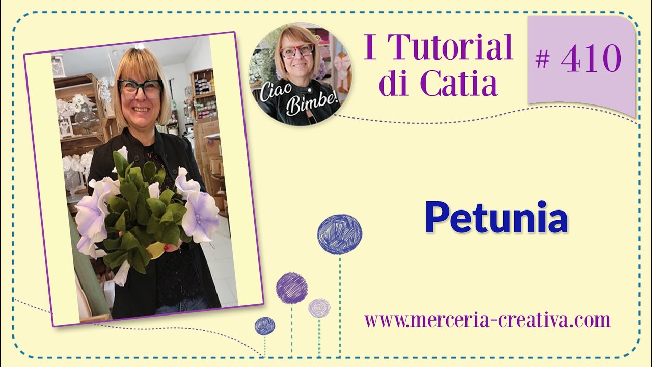 #410 PETUNIA TUTORIAL FAI DA TE