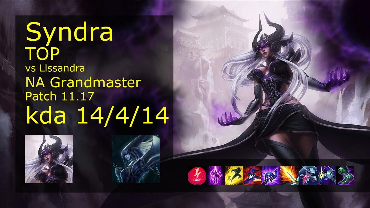 Syndra Top vs Lissandra - NA Grandmaster 14/4/14 Patch 11.17 Gameplay