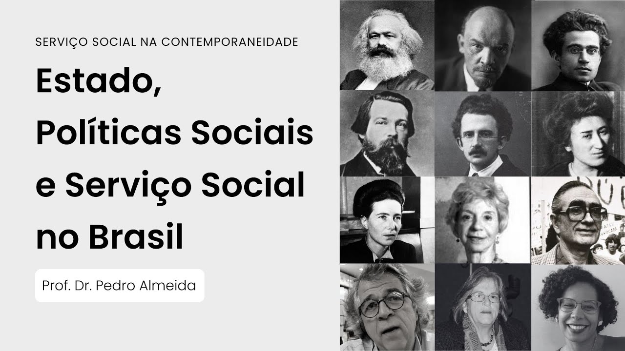 Estado, Políticas Sociais e Serviço Social no Brasil Contemporâneo