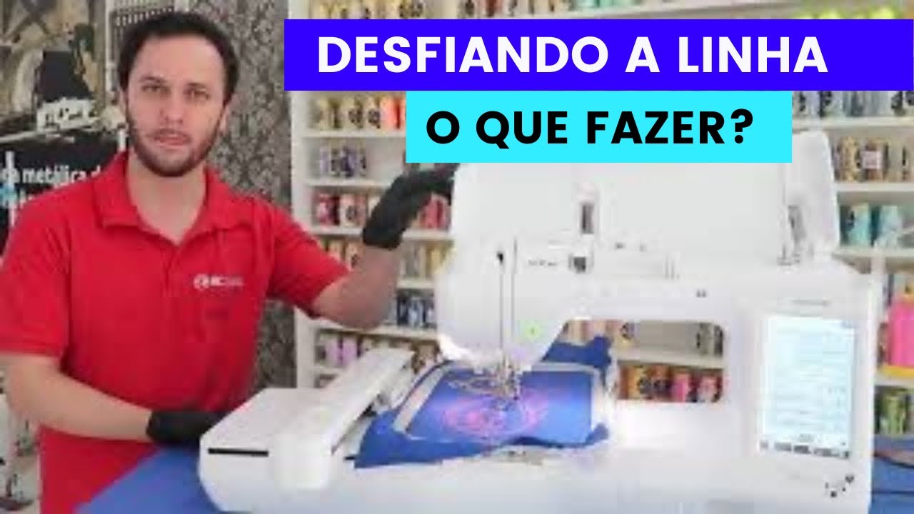 MÁQUINA DE BORDADO DESFIANDO A LINHA