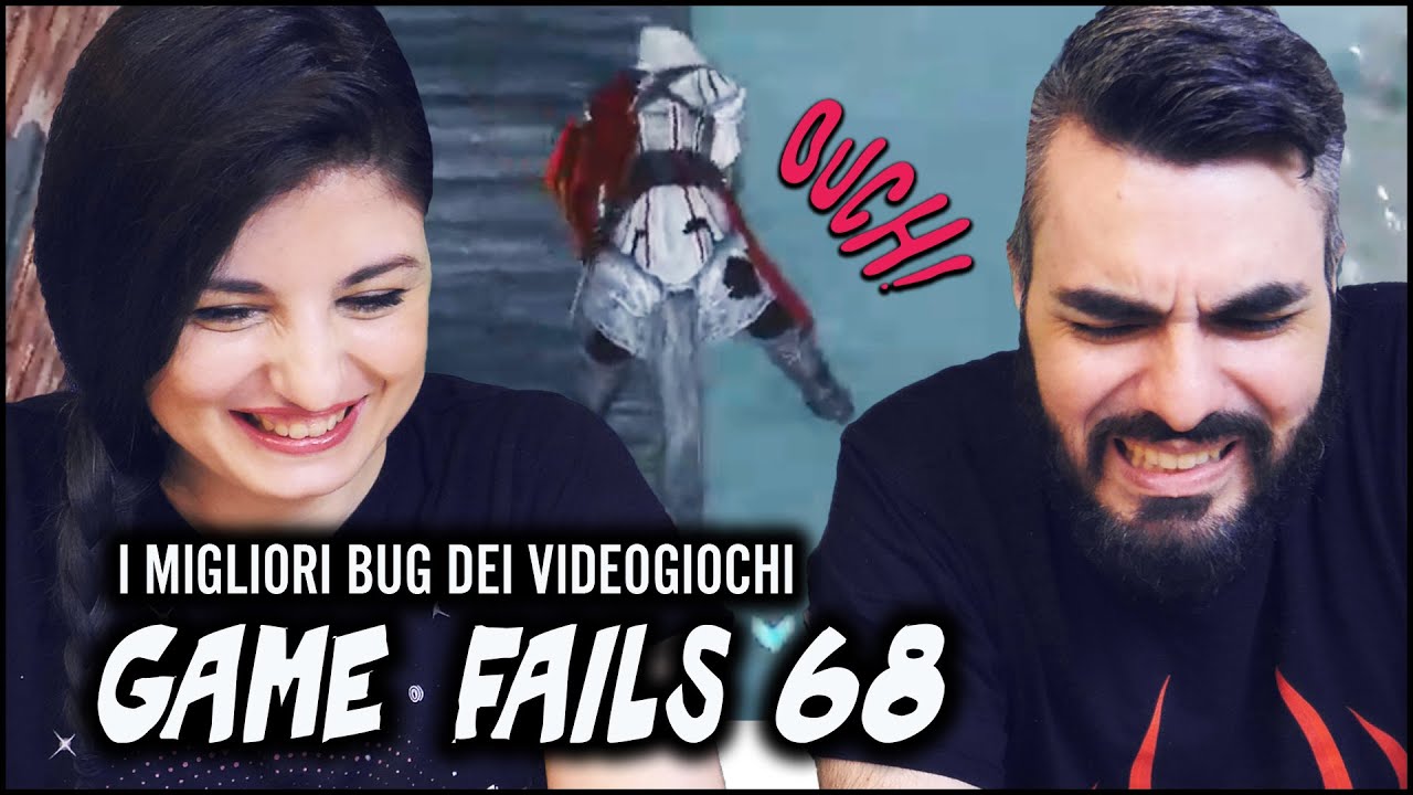 QUESTI BUG SONO INACCETTABILI! Game Fails 68