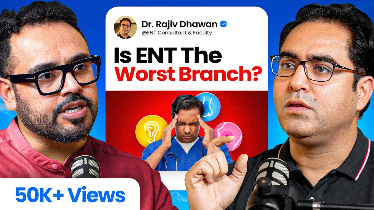 Is ENT The Worst Medical Specialty? | Earning Potential, Future, Pros & Cons Ft. Dr. Rajiv Dhawan
