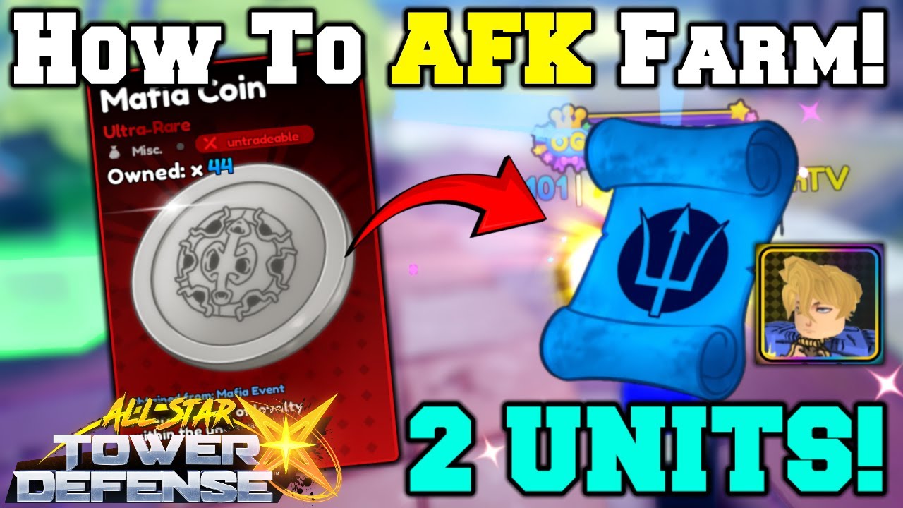 How To AFK Farm Mafia Coins in All Star Tower Defense X