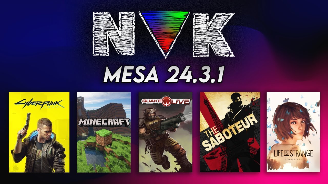 NVK DRIVER BENCHMARK IN CYBERPUNK, MINECRAFT AND MORE GAMES! MESA 24.3.1!