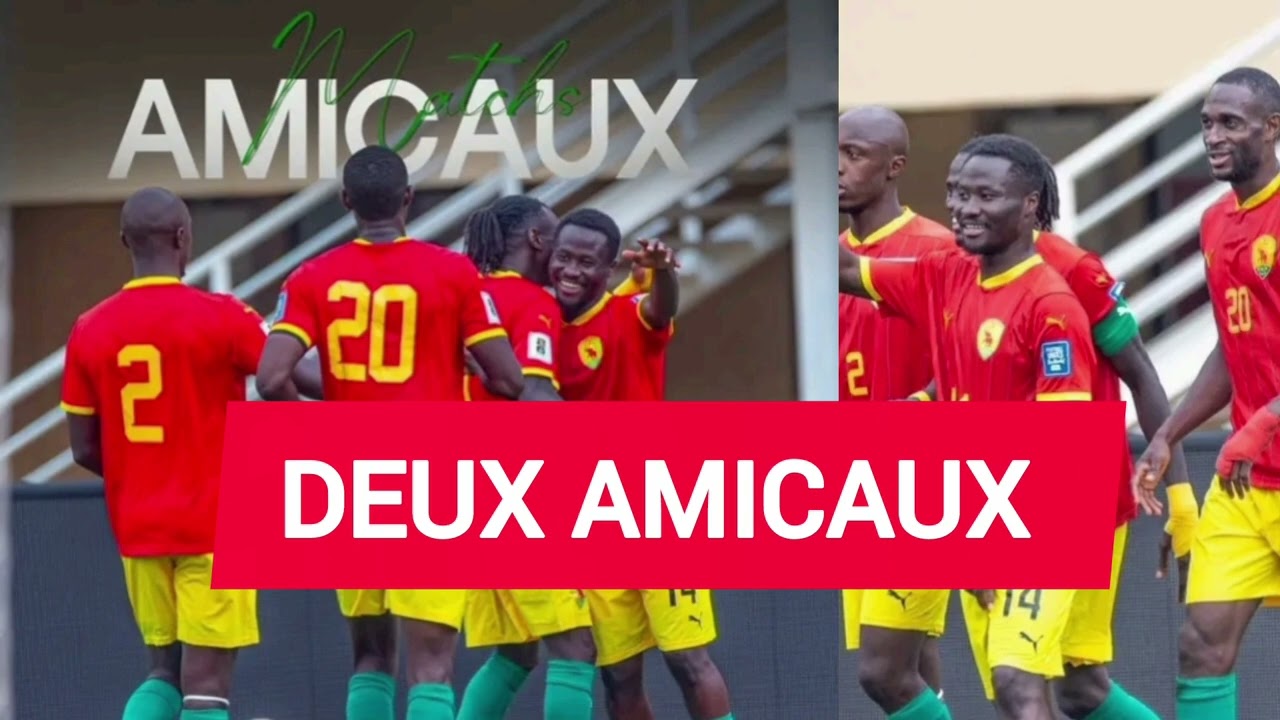 C'EST OFFICIEL LA GUINÉE SE PRÉPARE POUR DEUX MATCHS AMICAUX AU MAROC