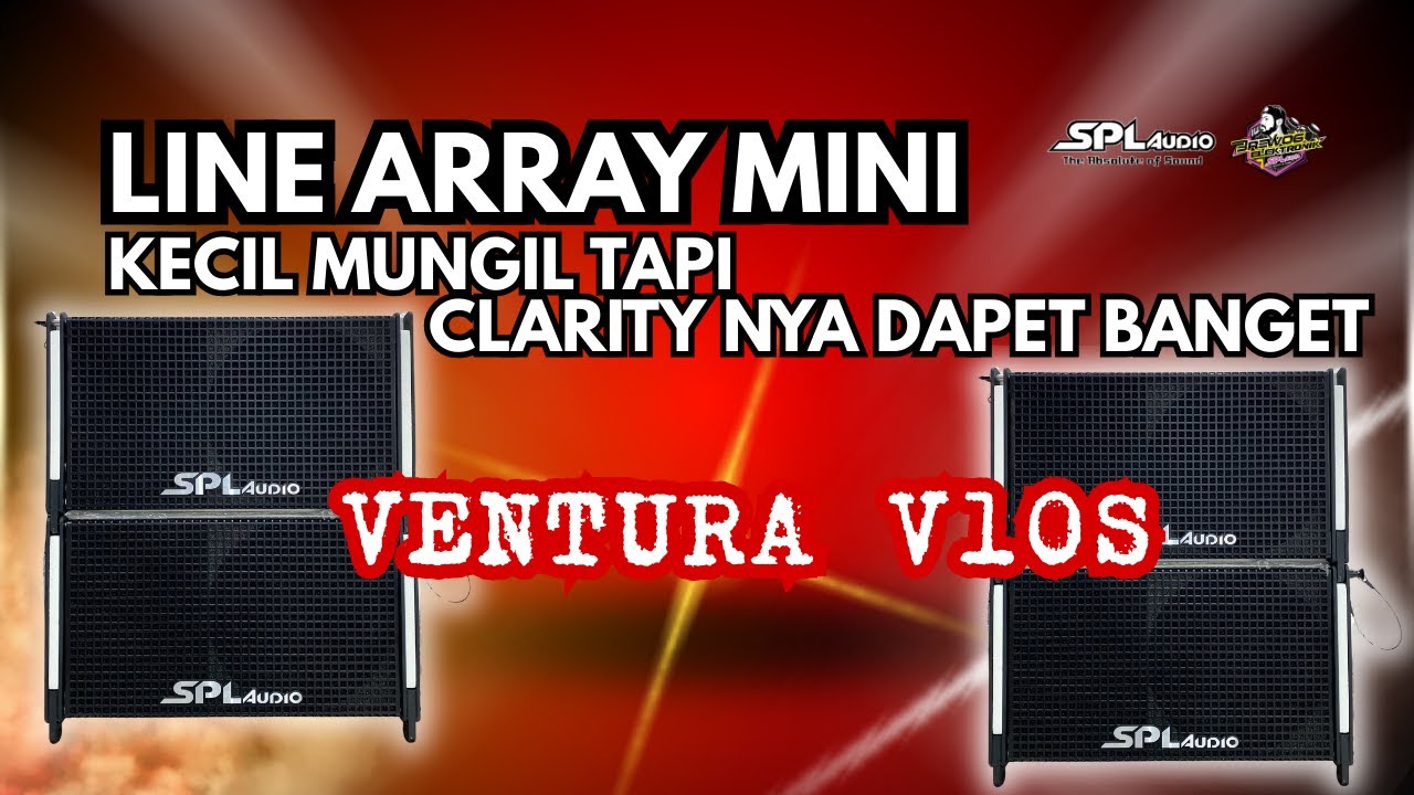 SMALL LINE ARRAY FROM SPL AUDIO BUT THE CLARITY IS REALLY FEELING 🤩 LINE ARRAY VENTURA V10S😃