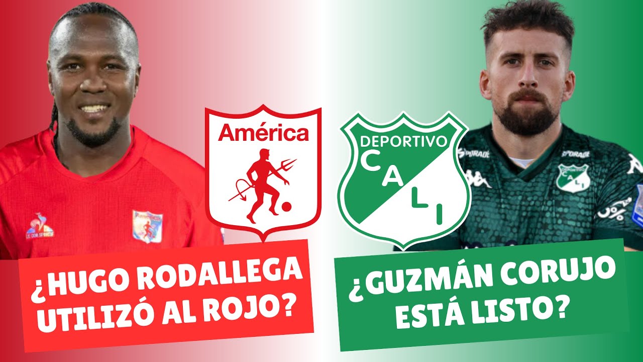 ¿Rodallega Utilizó al América de Cali? ¿Guzmán Corujo Listo Para el Cali? | #DiablosyAzucareros