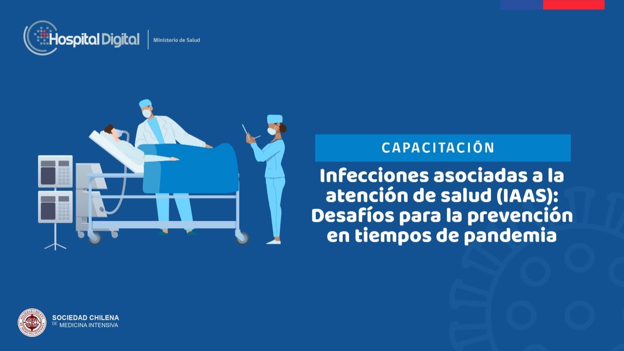 07/07/21: Infecciones Asociadas a la Atención de Salud (IAAS)