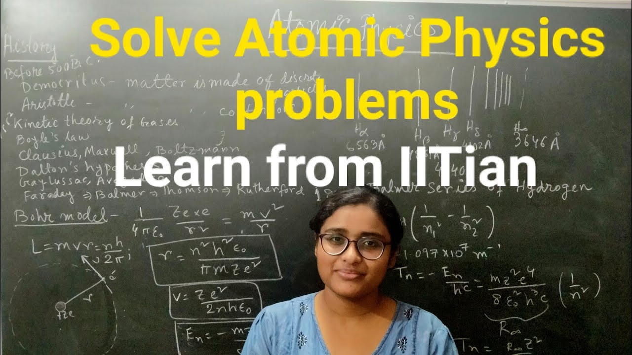 Bohr model of H like atoms 👉🏽solved problems on Atomic Physics _lec-01 JEST2024, CSIR NET 2024
