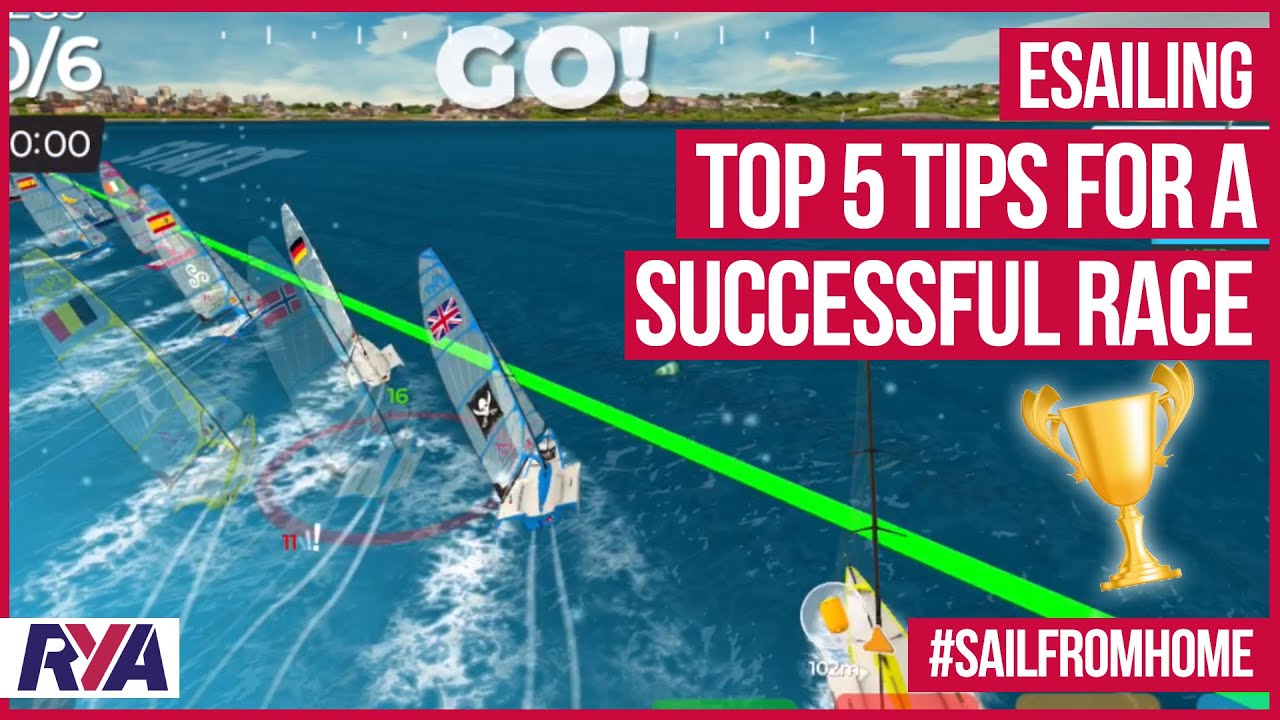 eSailing — 5 ЛУЧШИХ СОВЕТОВ ДЛЯ УСПЕШНОЙ ГОНКИ — с RYA eSailing — Виртуальная регата
