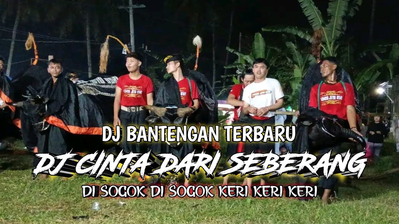 DJ BANTENGAN CINTA DARI SEBERANG VIRAL | DJ SOGOK ALA KERI KERI | LEMBU JOYO ASRI | @DjBendhot
