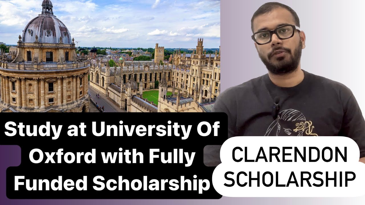 Clarendon Fully Funded Scholarship at the University of Oxford | Master & PhD |