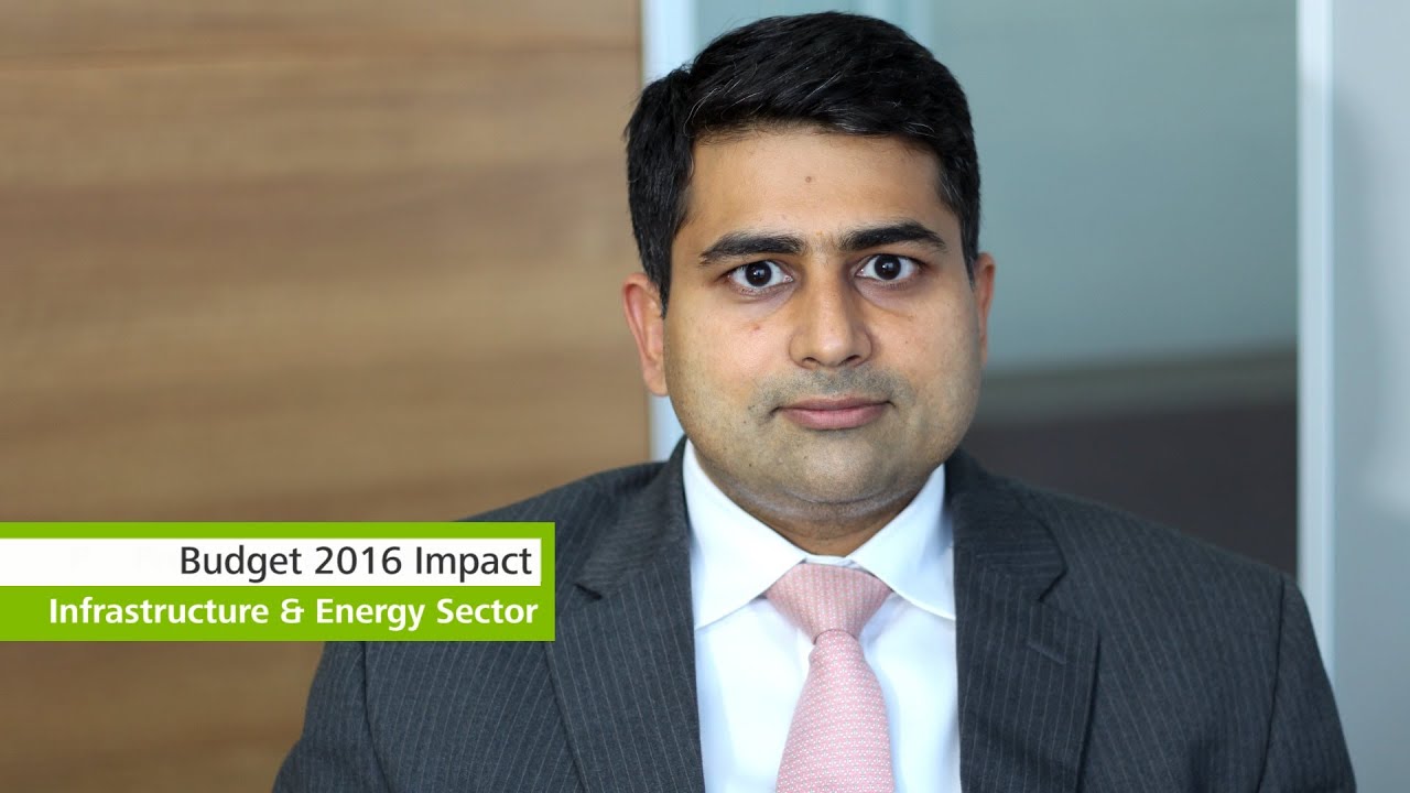 Budget 2016 Impact: Infrastructure & Energy Sector