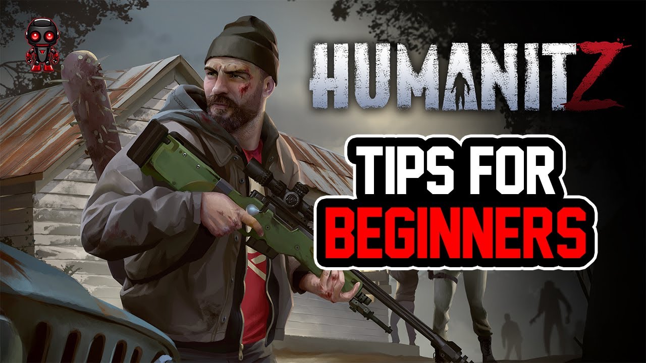 Beginner TIPS That Will Help You SURVIVE In HumanitZ
