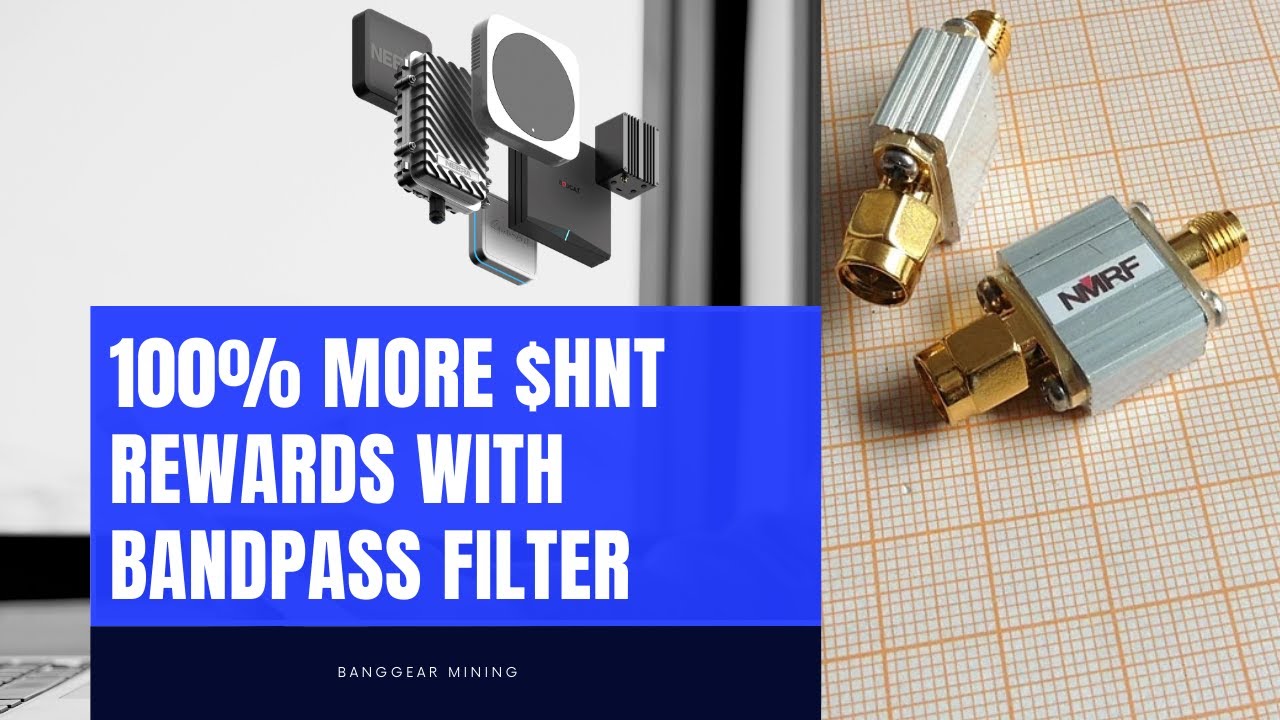 100% MORE $HNT Reward After RFID Bandpass Filter Optimized Helium Hotspot Antenna