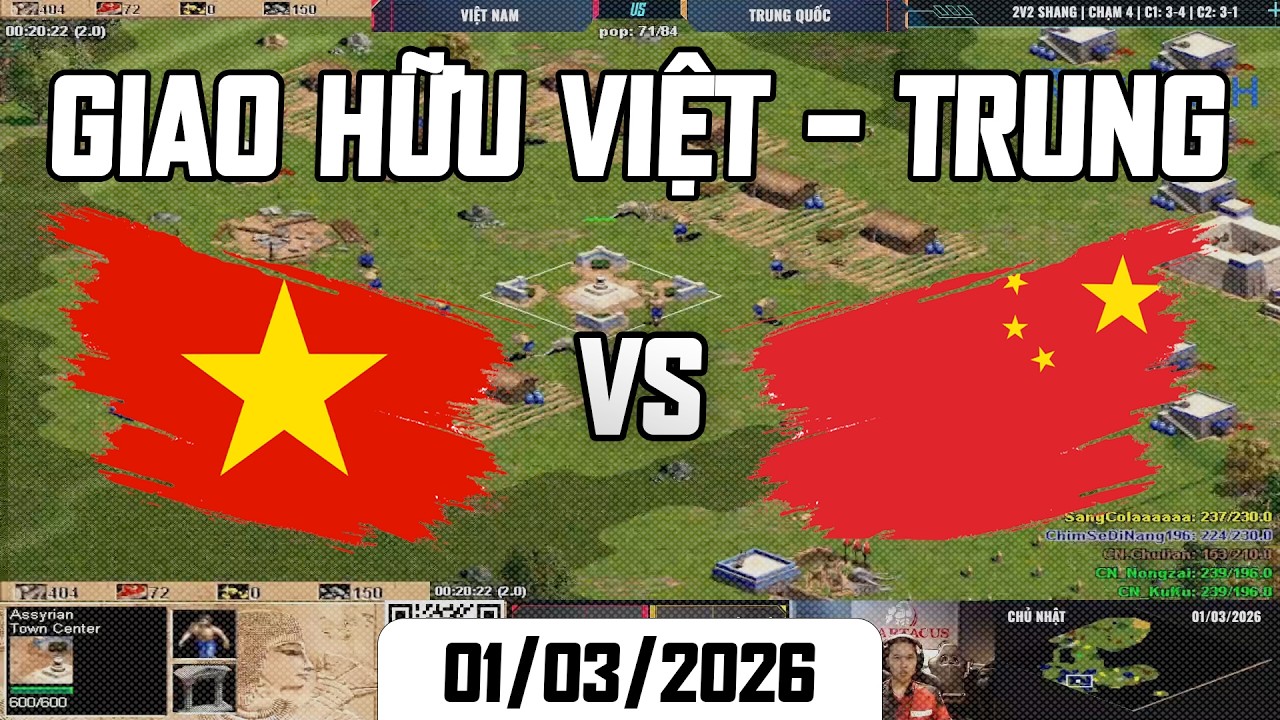 Việt Nam vs Trung Quốc | Giao hữu AOE Việt Trung | 01/03/2026 #aoe #chimsedinang