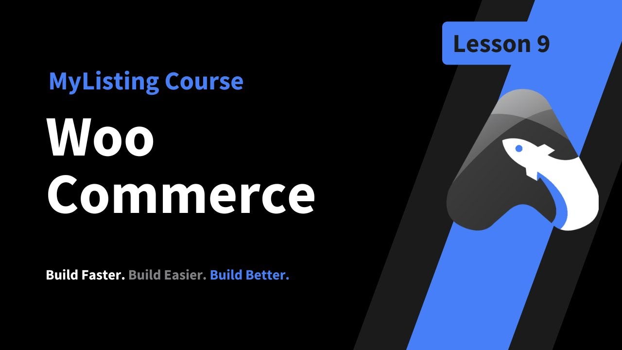 MyListing Build Series&mdash;Lesson 9&mdash;WooCommerce