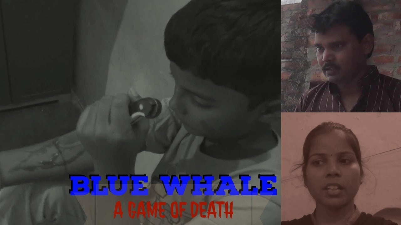BLUE WHALE - a game of death |Short film