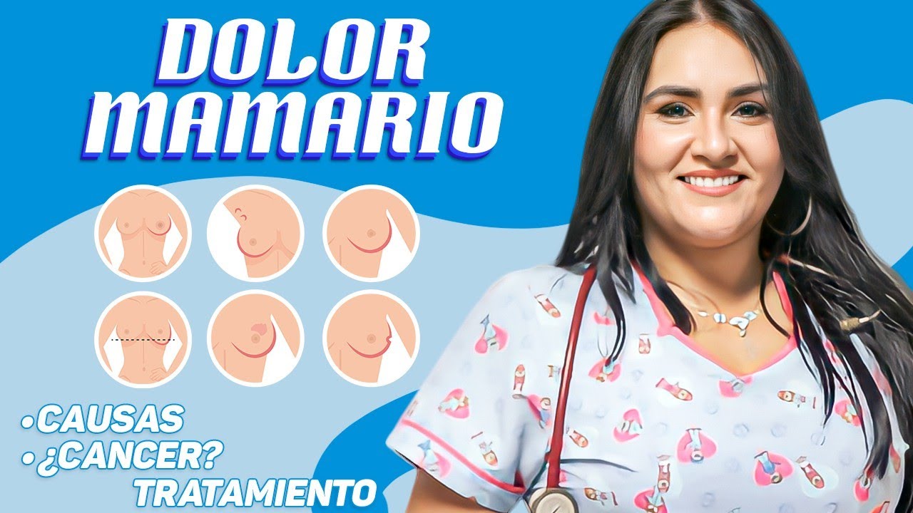 MASTALGIA o DOLOR DE MAMAS: Causas, Posibilidad de CÁNCER, Tratamiento. Por Ginecóloga Diana Alvarez