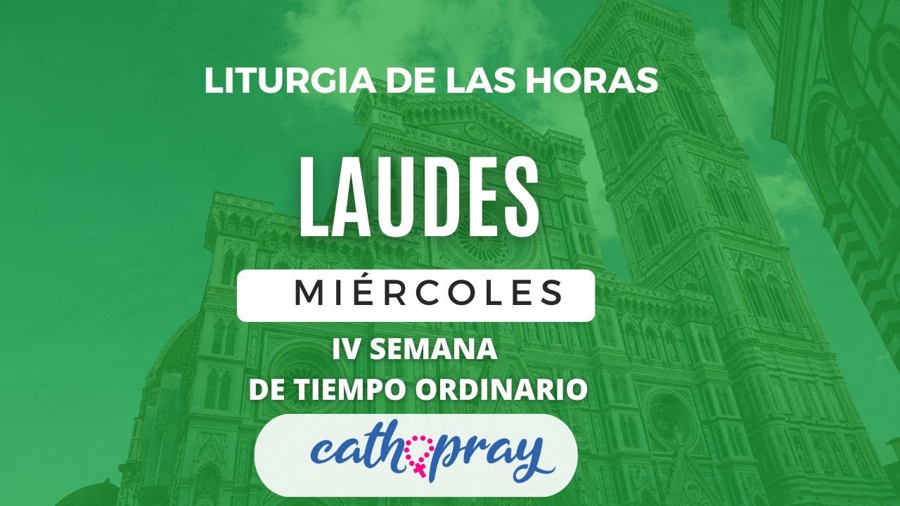 LAUDES DE HOY. MIÉRCOLES 04 DE FEBERO 2026 I IV SEMANA DE TIEMPO ORDINARIO | #cathopray