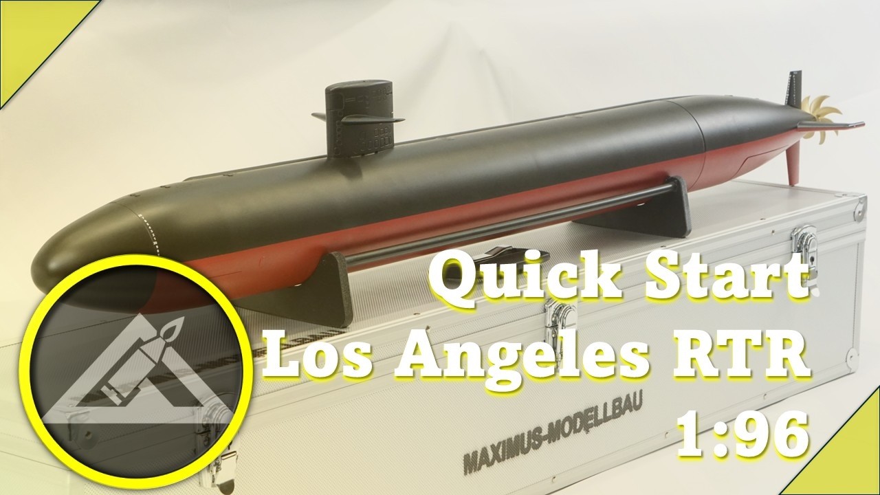 Maximus-Modellbau Los Angeles-Class 1:96 Quick Start Guide