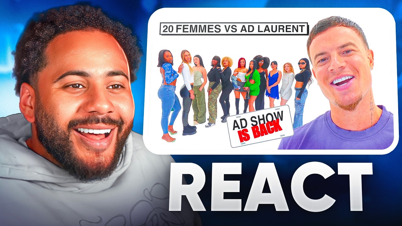JE REACT A 20 FEMMES VS AD LAURENT (c&rsquo;est le diable en personne mdrrrrr)