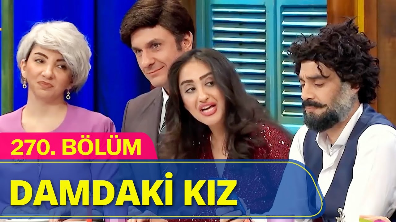 Damdaki Kız - Güldür Güldür Show 270.Bölüm