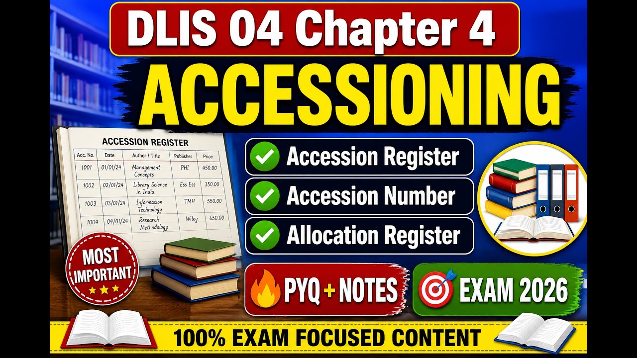 VMOU DLIS 04 Chapter 4 Accessioning  : Accession Register, परीक्षा के लिए सबसे महत्वपूर्ण प्रश्न