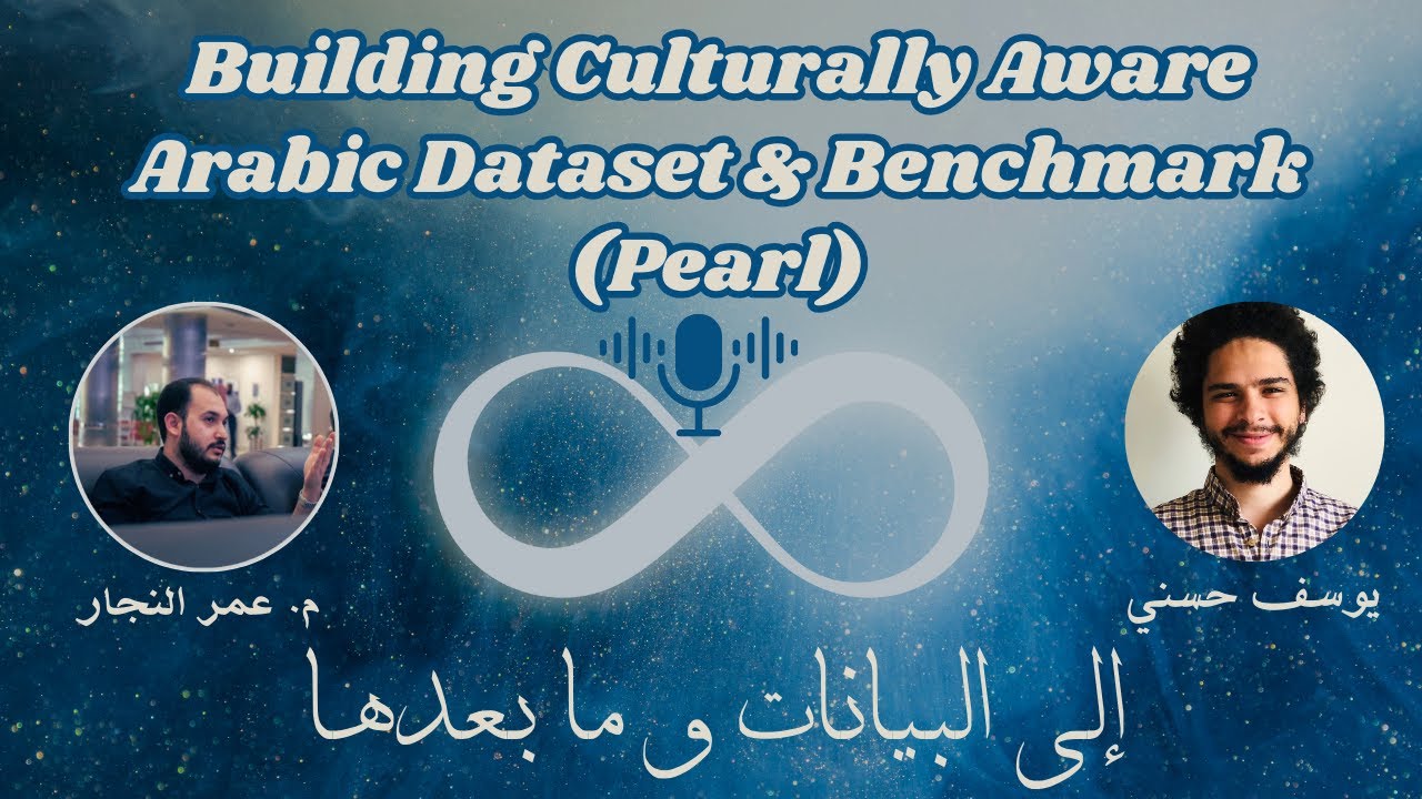 Building Culturally Aware Arabic Dataset & Benchmark (Pearl) | OMER NACAR